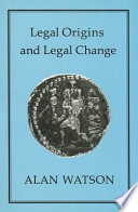 Legal origins and legal change /