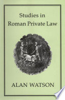 Studies in Roman private law /