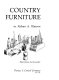 Country furniture /