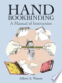 Hand bookbinding : a manual of instruction /