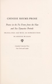 Chinese rhyme-prose ; poems in the fu form from the Han and Six Dynasties periods /