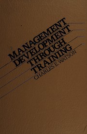 Management development through training /