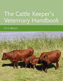 The cattle keeper's veterinary handbook /