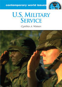 U.S. military service : a reference handbook /