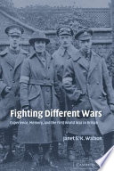 Fighting different wars : experience, memory, and the First World War in Britain /