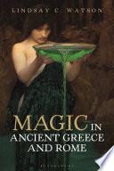 Magic in ancient Greece and Rome /