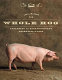 The whole hog : exploring the extraordinary potential of pigs /