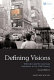 Defining visions : television and the American experience in the 20th century /
