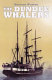 The Dundee whalers : 1750-1914 /