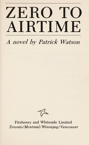 Zero to airtime : a novel /