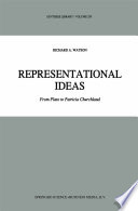 Representational Ideas : From Plato to Patricia Churchland /