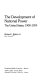 The development of national power : the United States, 1900-1919 /