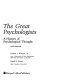 The great psychologists : a history of psychological thought /