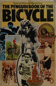 The Penguin book of the bicycle /