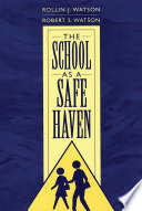 The school as a safe haven /