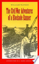 The Civil War adventures of a blockade runner /