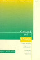 Constancy and change in the worklife of research university librarians /