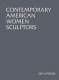 Contemporary American women sculptors /