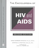 The encyclopedia of HIV and AIDS /