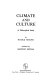 Climate and culture : a philosophical study /