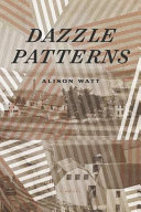 Dazzle patterns : a novel /