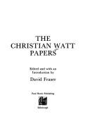 The Christian Watt papers /
