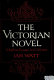 The Victorian novel : modern essays in criticism /