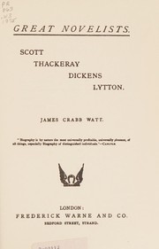 Great novelists: Scott, Thackeray, Dickens, Lytton.