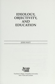 Ideology, objectivity, and education /