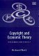 Copyright and economic theory : friends or foes? /