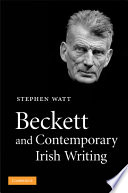 Beckett and contemporary Irish writing /