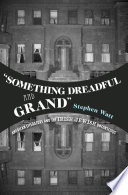 "Something dreadful and grand" : American literature and the Irish-Jewish unconscious /