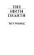 The birth dearth /