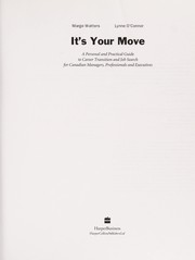 It's your move : a personal and practical guide to career transition and job search for Canadian managers, professionals and executives /