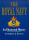 The Royal Navy : an illustrated history /