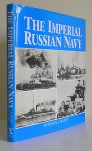 The Imperial Russian Navy /