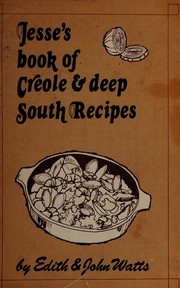 Jesse's book of Creole and Deep South recipes /
