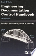Engineering documentation control handbook : configuration management in industry.