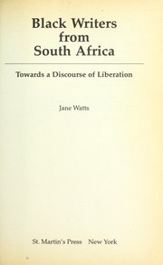 Black writers from South Africa : towards a discourse of liberation /