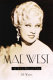 Mae West : an icon in black and white /