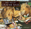 The art of Graeme Base /