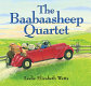 The Baabaasheep Quartet /