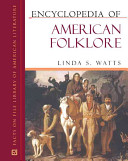 Encyclopedia of American folklore /