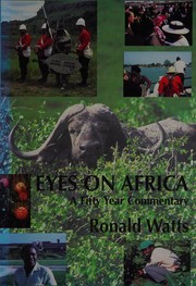 Eyes on Africa : a fifty year commentary /