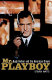 Mr. Playboy : Hugh Hefner and the American dream /