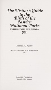 The visitor's guide to the birds of the eastern national parks : United States and Canada /