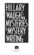 Hillary Waugh's guide to mysteries & mystery writing.