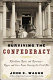 Surviving the Confederacy : rebellion, ruin, and recovery : Roger and Sara Pryor during the Civil War /