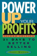 Power up your profits : 31 days to better selling /
