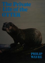 The private life of the otter /